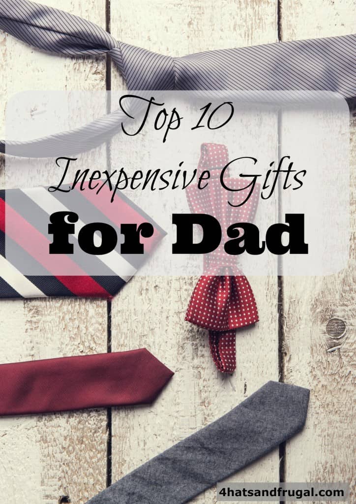 Need great gift ideas for Father's Day? Check out these top 10 inexpensive gifts for Dad.