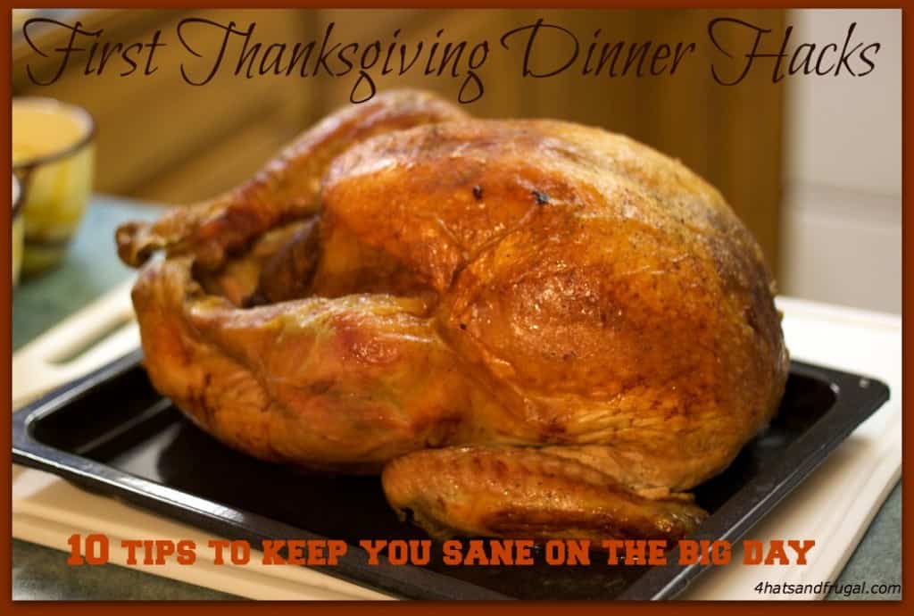 First Thanksgiving dinner hacks