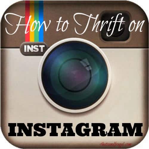 How to Thrift on Instagram