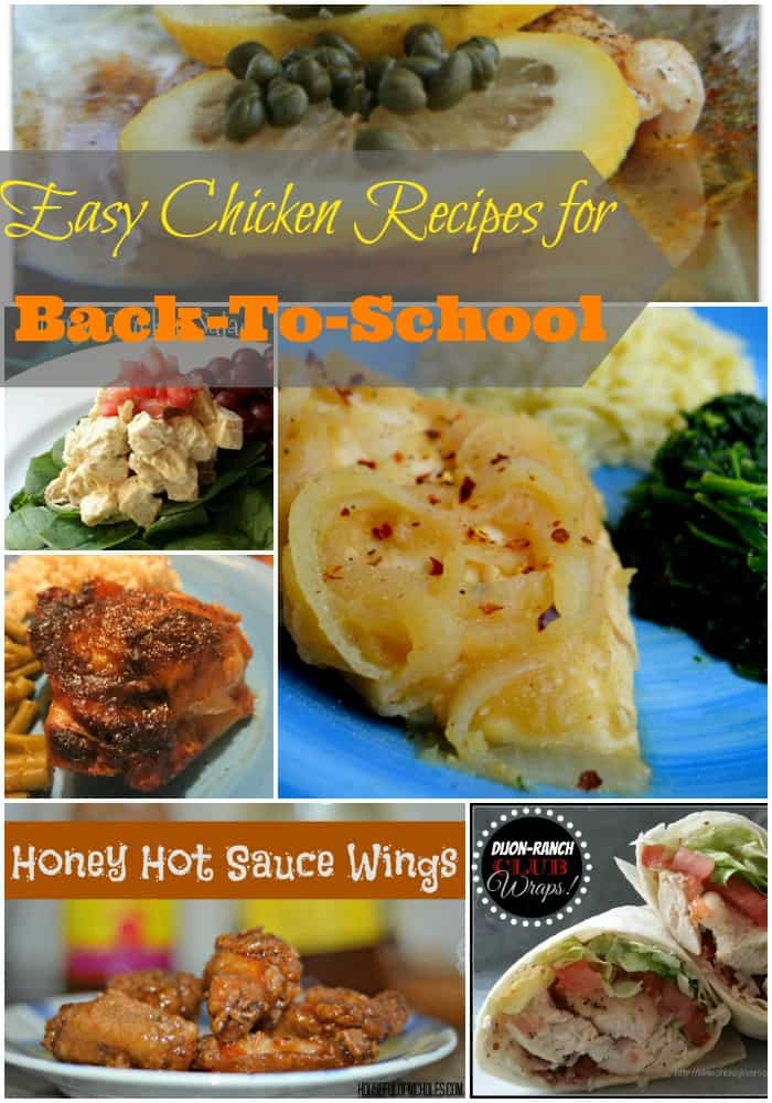 Check out these 10 easy chicken recipes that would be great additions to your back-to-school meal planning.