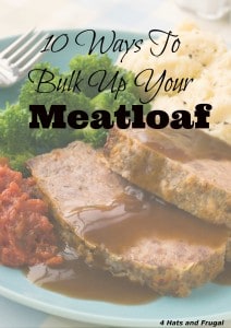 Need to find new ways to bulk up meatloaf? Here are 10 ideas that you may not have thought of.