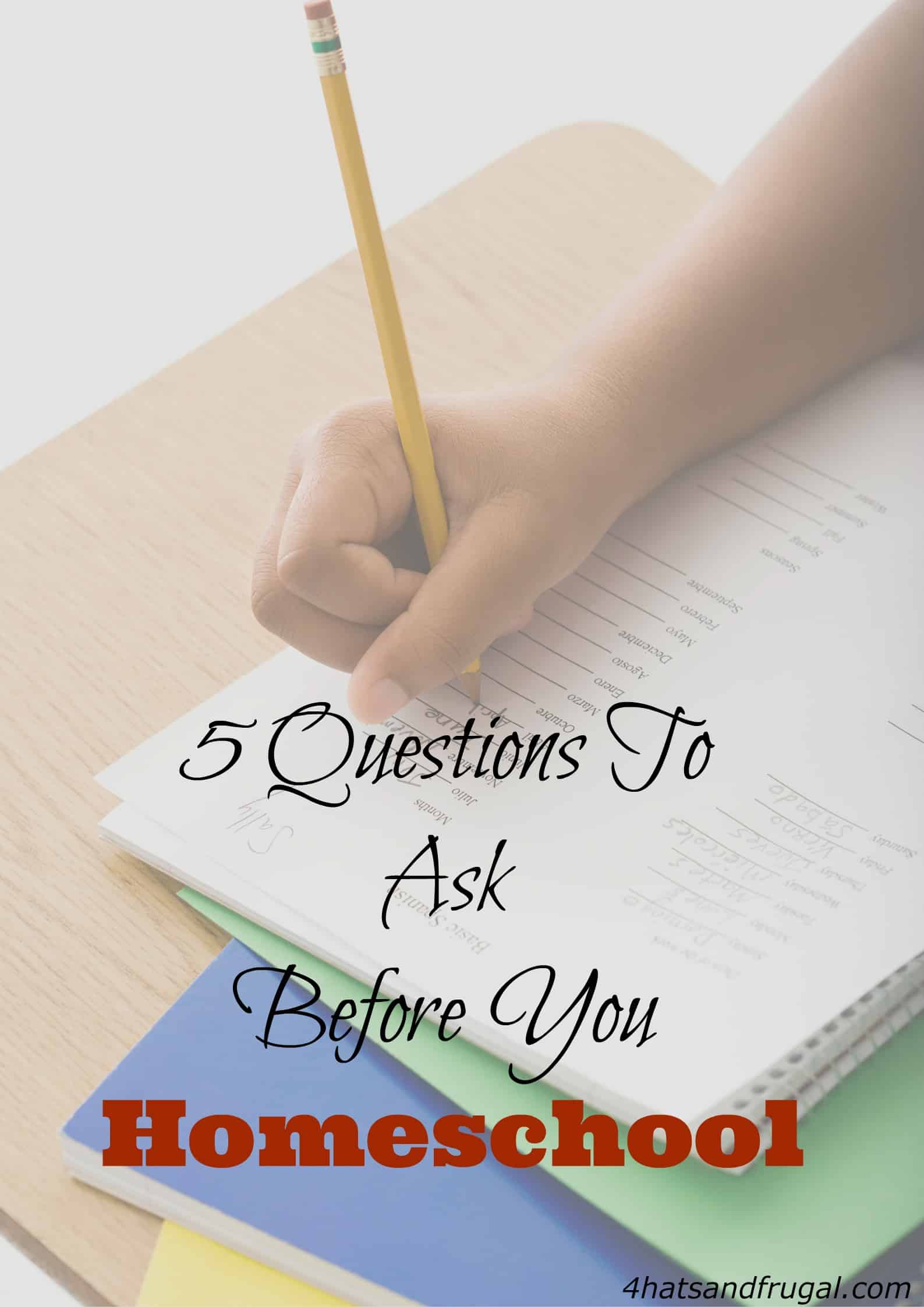 You need to ask the right questions before you take on the big task of homeschooling. Here are 5 questions to ask before you homeschool.