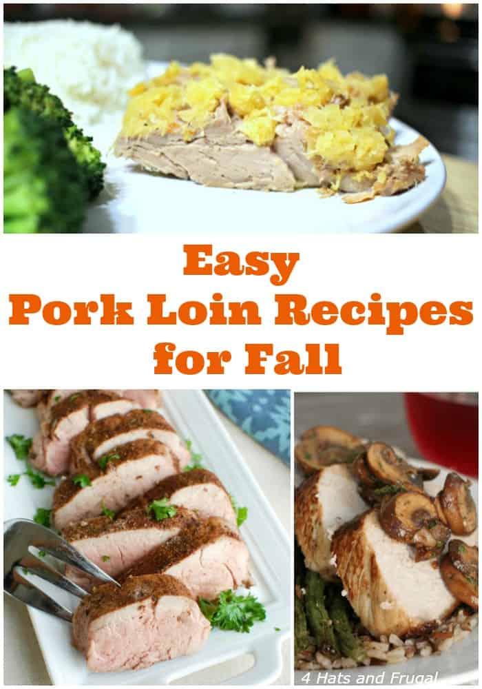 This list of easy pork loin recipes are perfect to add to your fall meal plan, and easily fit into any tight grocery budget.