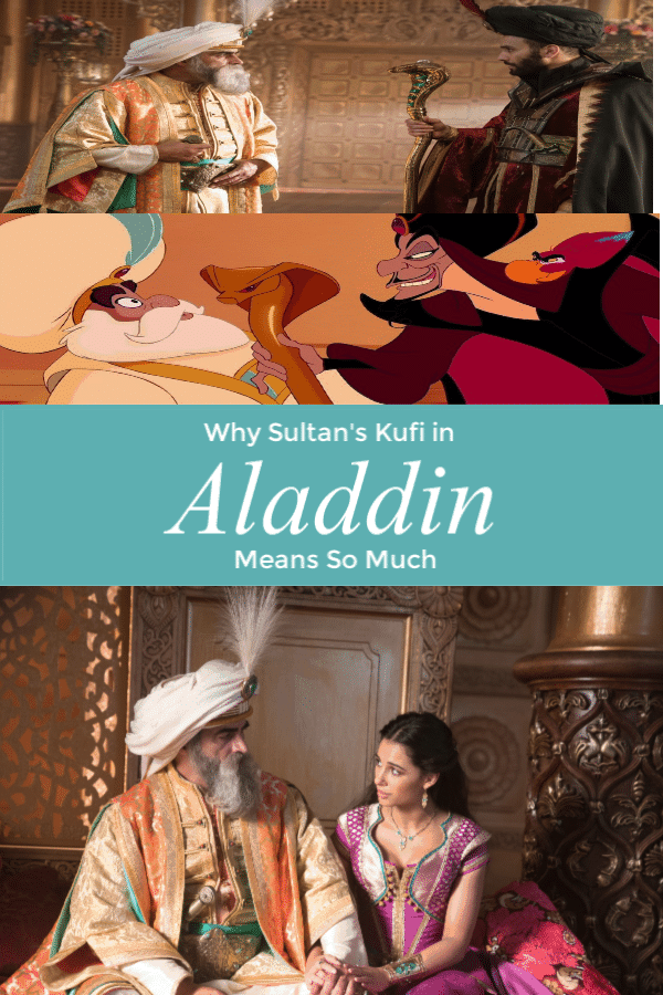 Many may not have noticed Sultan's kufi in Aladdin, but this article shares why it's important, and why you should pay attention to this small detail.