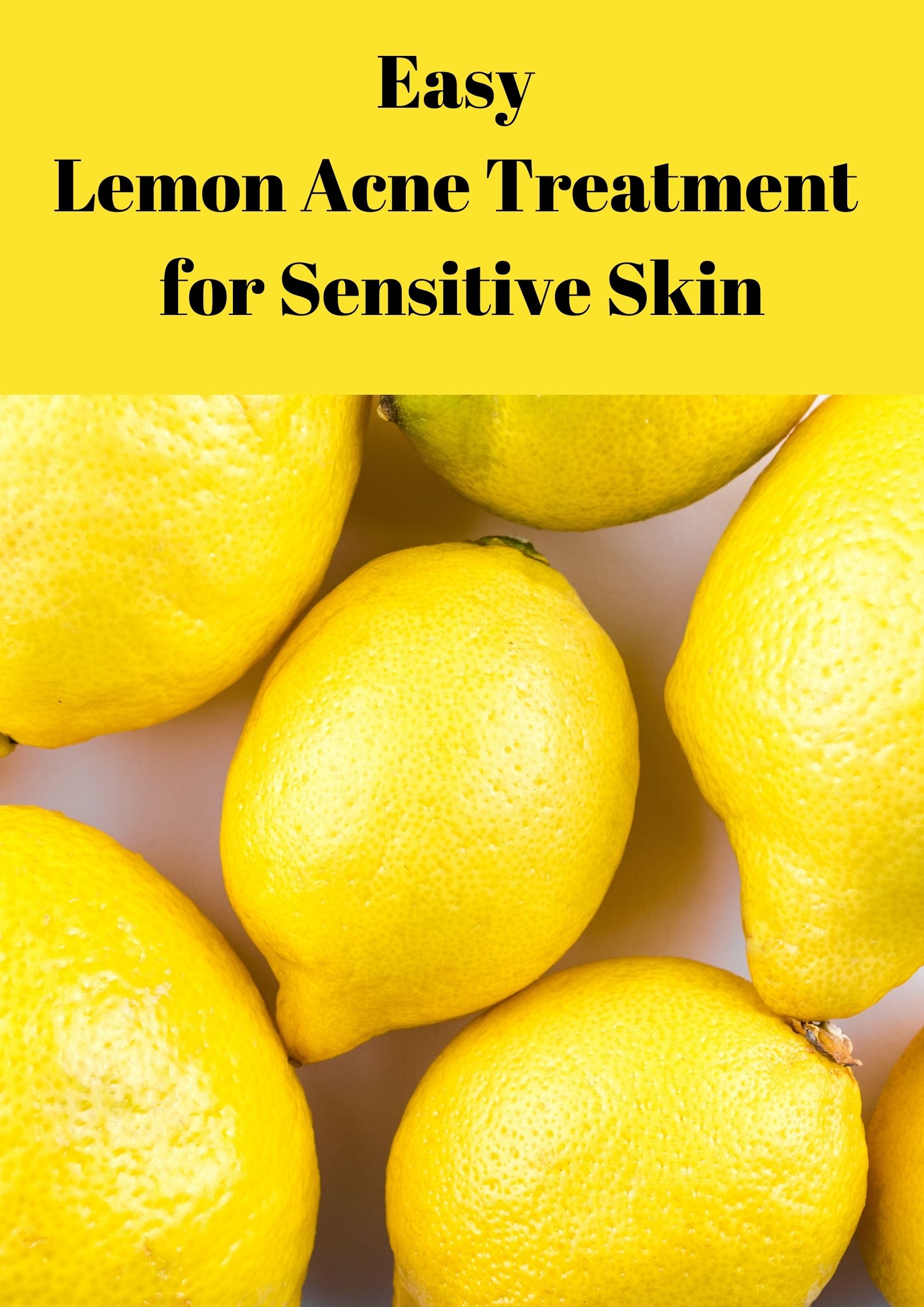 Homemade Lemon Acne Remover 4 Hats and Frugal